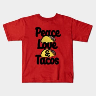 peace love and tacos Kids T-Shirt